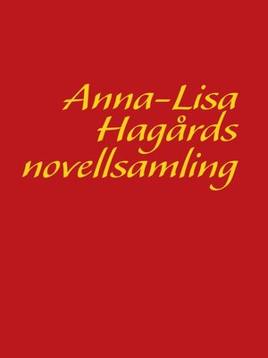 cover image of Anna-Lisa Hagårds novellsamling